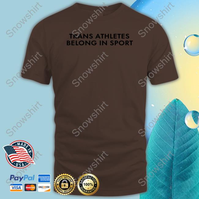 Riley Gaines Trans Athlete Belong In Sport T-Shirt Trans Athlete Belong In Sport Shirt