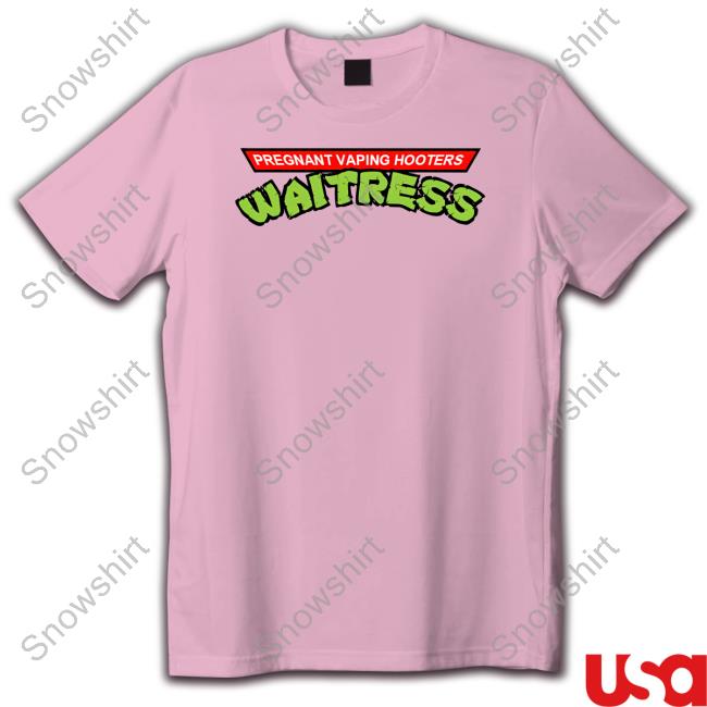 Pregnant Vaping Hooters Waitress T Shirts