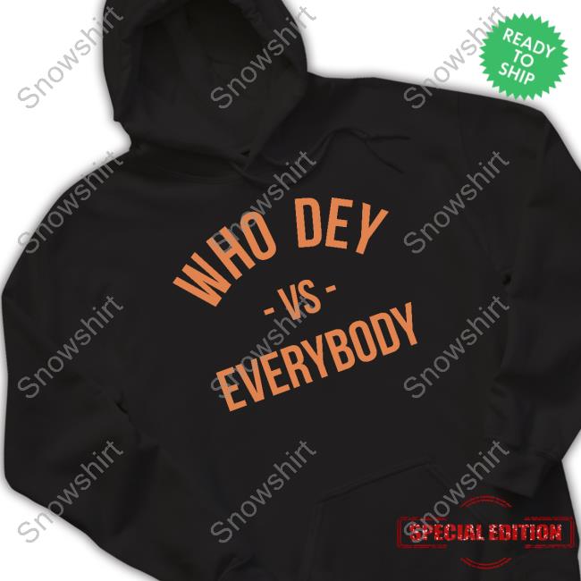 Who Dey Vs Everybody Long Sleeve T Shirt