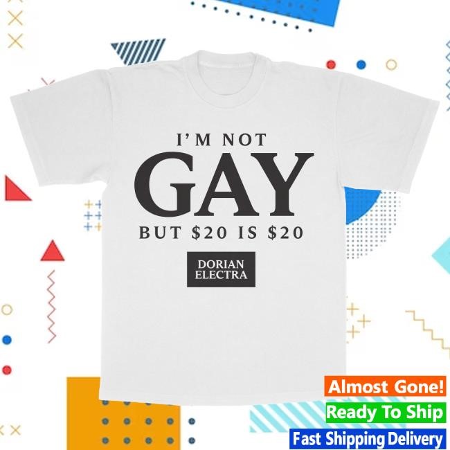 Official Dorian Electra Merch Store I'm Not Gay But... Shirt, Hoodie, Longsleeve, Sweatshirt, V-Neck Tee