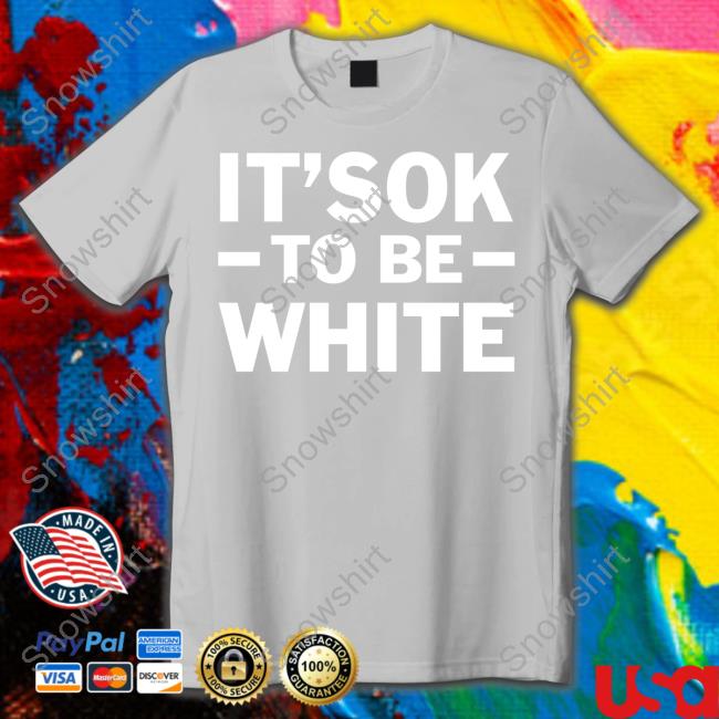 Official BIPOC Doing Racism It's Ok To Be White Shirts