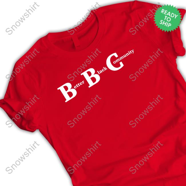 Official Kendrick Curry Merch Bbc Better Black Community Shirt