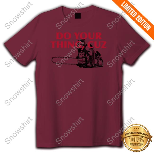 Laptoplasane Do Your Thing Cuz T Shirt Laptoplasane Do Your Thing Cuz Tee The Lasane Asylum