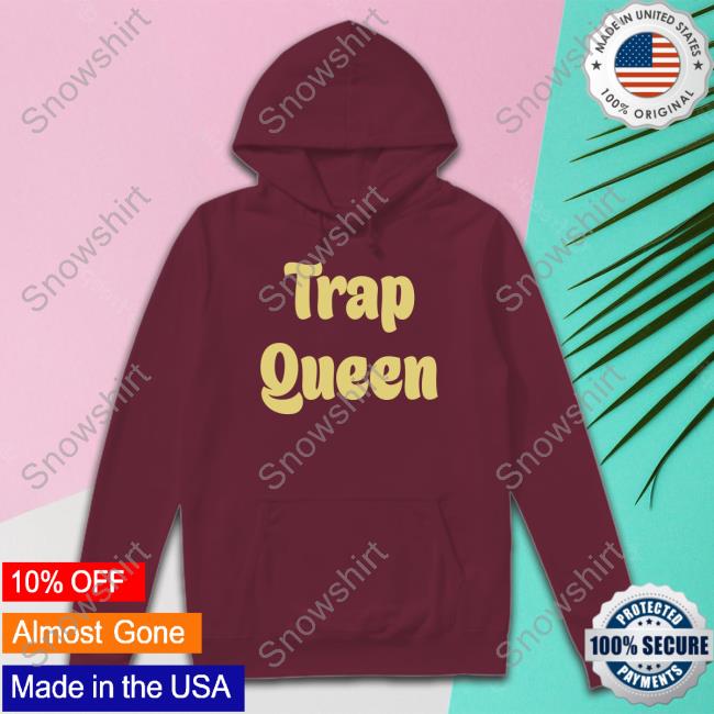 Official Trap Queen Shirt
