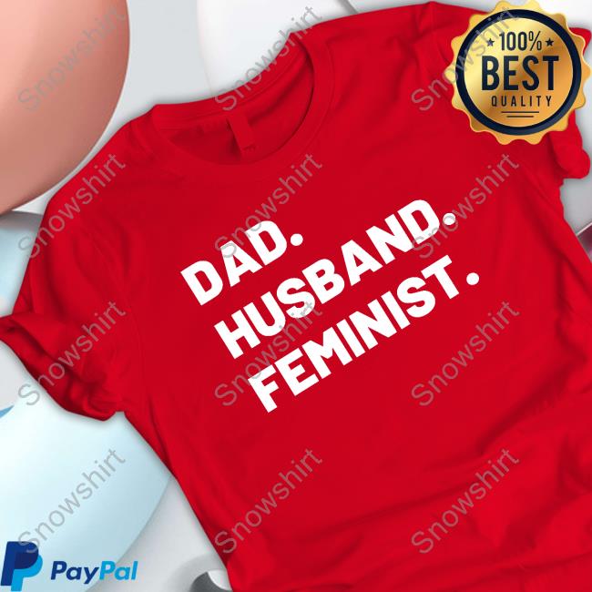 The Spark Company Dad Husband Feminist Shirts
