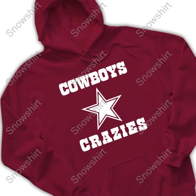 Official Cowboys Crazies Shirt Official Dallas Cowboys Crazies T Shirts