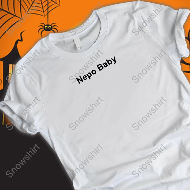 Nepo Baby T Shirt