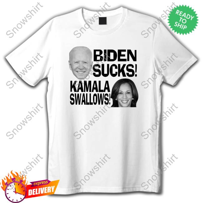 Biden Sucks Kamala Swalows Hoodie Shirt