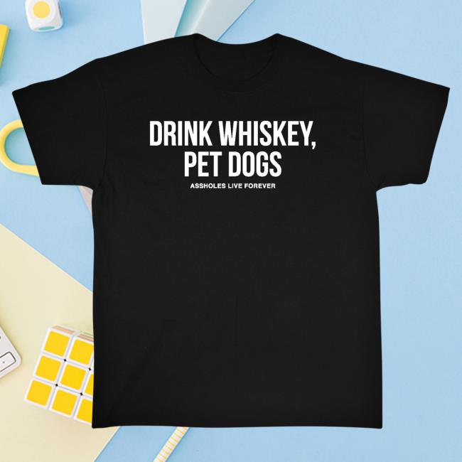 Official Linda Finegold Merch Store Drink Whiskey Pet Dogs T-Shirt Black Lindafinegold Clothing Shop