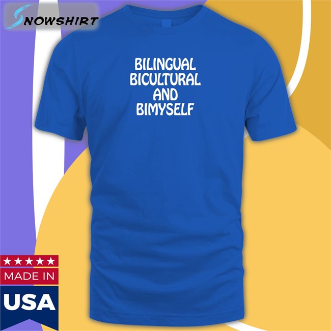 Bilingual Bicultural And Bimyself Hoodie Bilingual Bicultural And Bimyself Hoodie