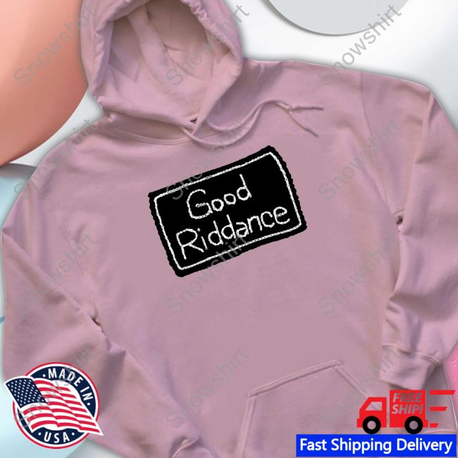 Good Riddance Crew Neck Sweatshirt Good Riddance Tee