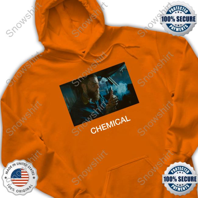 Post Malone Merch Chemical Hoodie Post Malone Chemical Shirt
