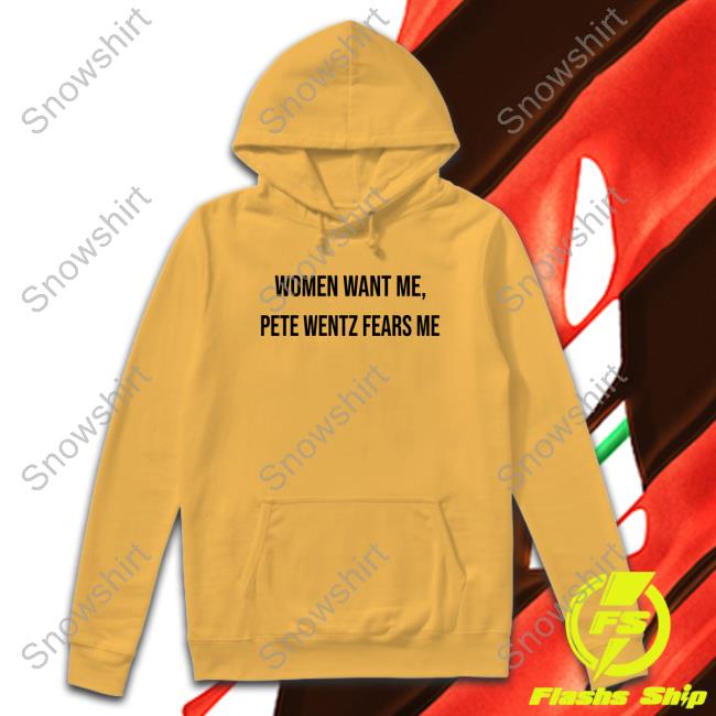 Women Want Me Pete Wentz Fears Me Hoodie Official Women Want Me Pete Wentz Fears Me Hat