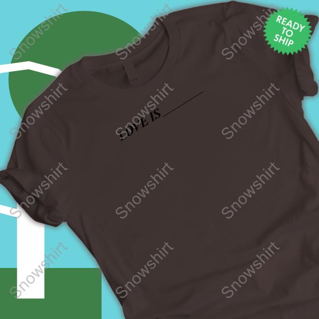 Love Is T Shirt Toosii Merch Toosii2x