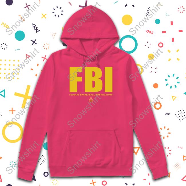 Fbi Federal Basketball Investigators Shirt Official Fbi Federal Basketball Investigators Shirt