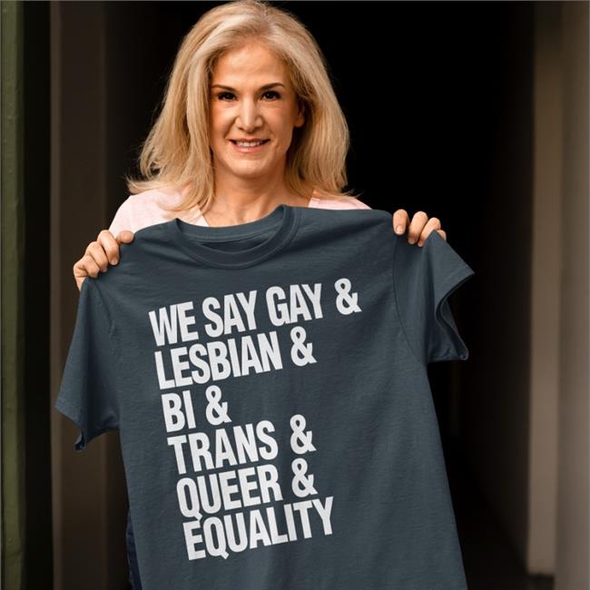 Sue Bird We Say Gay & Lesbian & Bi & Trans & Queer & Aquality Tee Seattle Storm Force4change
