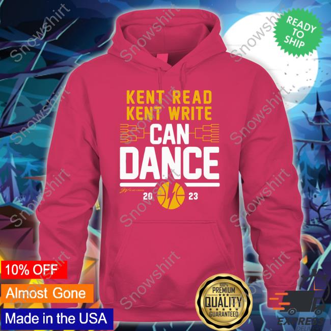 GVartwork Shop Read Kent Write Can Dance 2023 Sweatshirt Gv Art + Apparel Official Read Kent Write Can Dance 2023 Hoodie