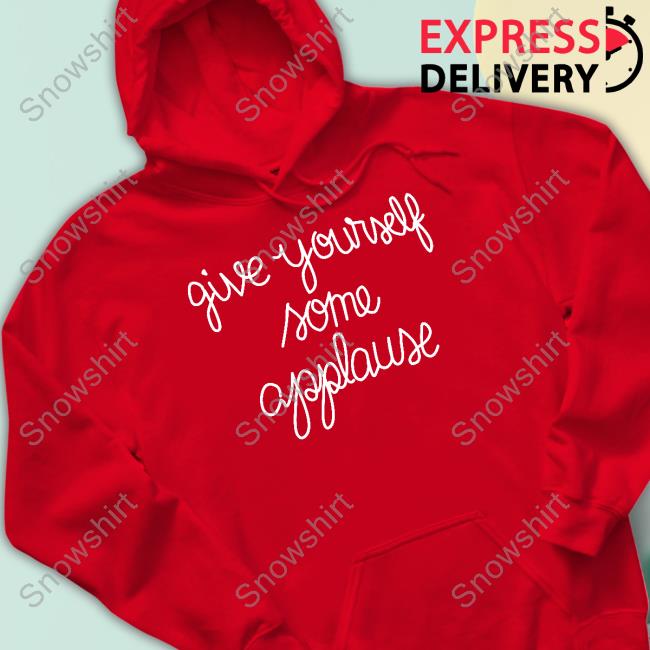 Sofia Carson Give Yourself Some Applause Tee Give Yourself Some Applause T-Shirt