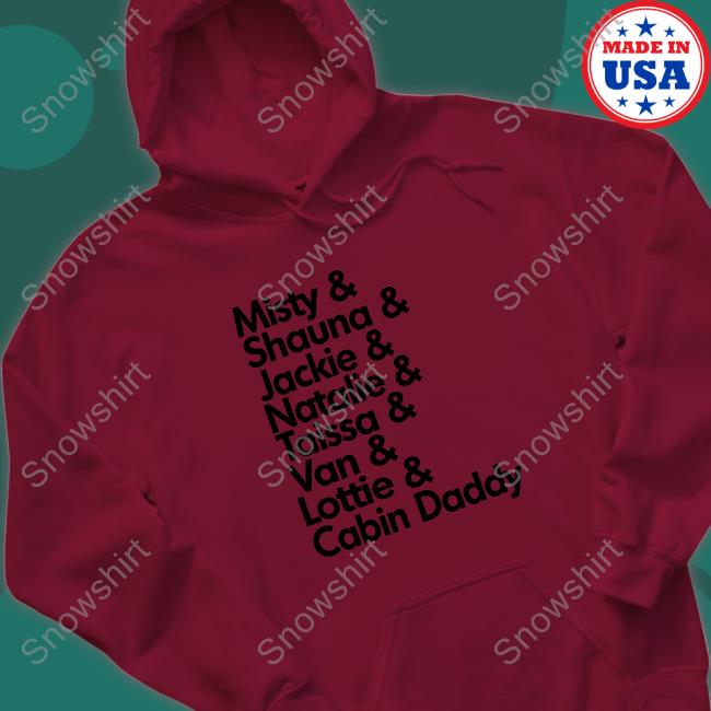 Official Yellowjackets Characters And Cabin Daddy Sweatshirt Official Yellowjackets Characters And Cabin Daddy Hoodie