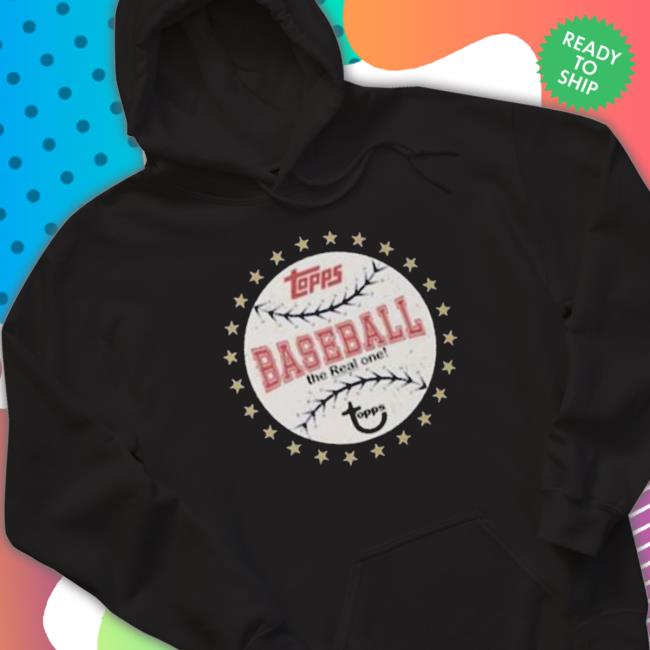 Topps Baseball The Real One Essential shirt Topps Baseball The Real One Essential T- shirt