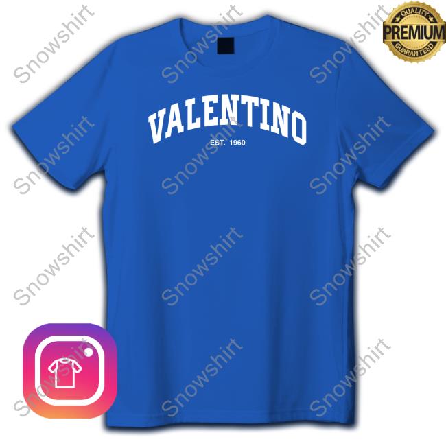 Valentino Est 1960 Shirt Debanjo Valentino Garavani Merch Valentino Est 1960 TShirts Valentino Garavani Merch