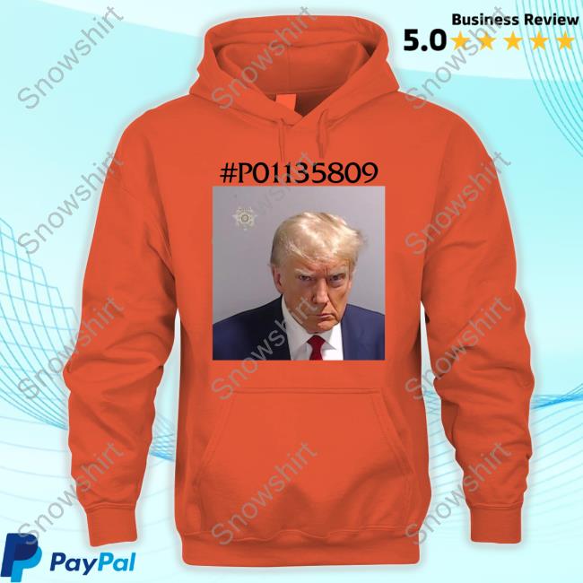 #1135809 Trump Mugshot Tee Shirt #1135809 Trump Mugshot Hoodie