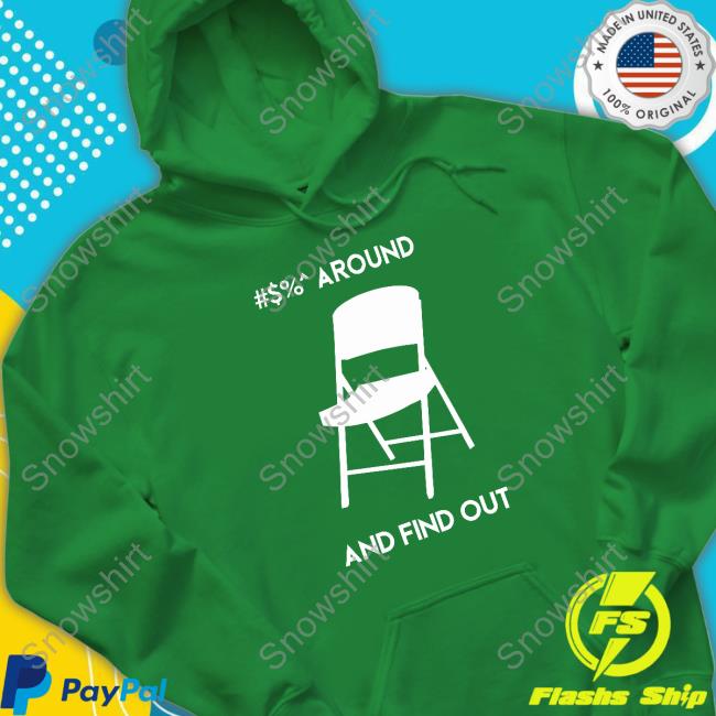 Official Alabama Chair Around And Find Out Tee Shirt Official Alabama Chair Around And Find Out Shirt