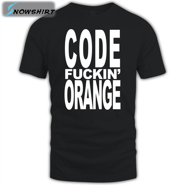 Code Fuckin Orange Thinners Of The Fuckin Herd Tee Shirt Code Orange Toth Merch