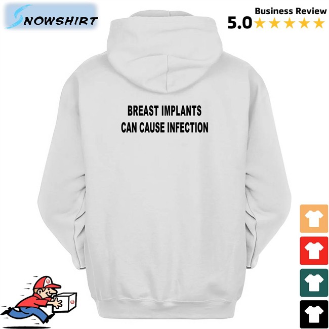 Shirts That Go Hard Breast Implants Can Cause Infection Long Sleeve Tee Shirtsthtgohard