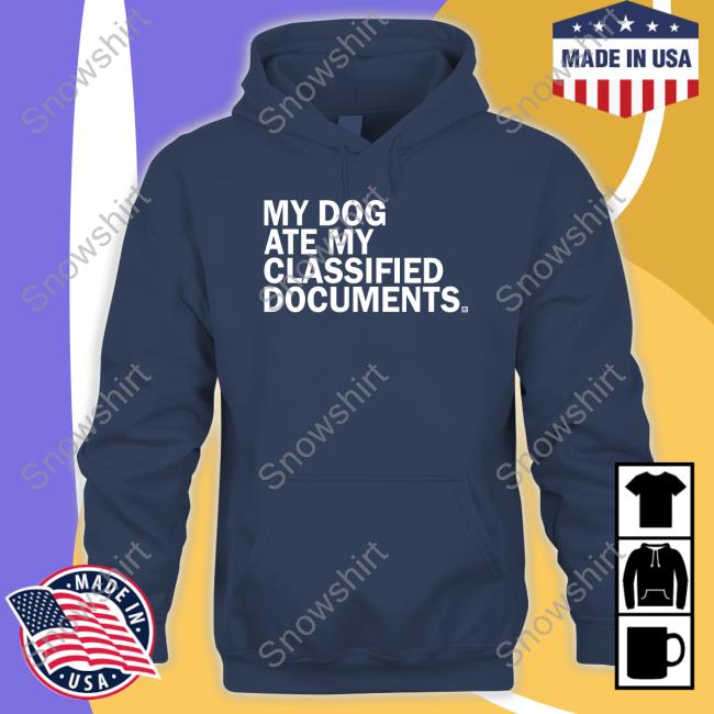 My Dog Ate My Classified Documents Long Sleeve