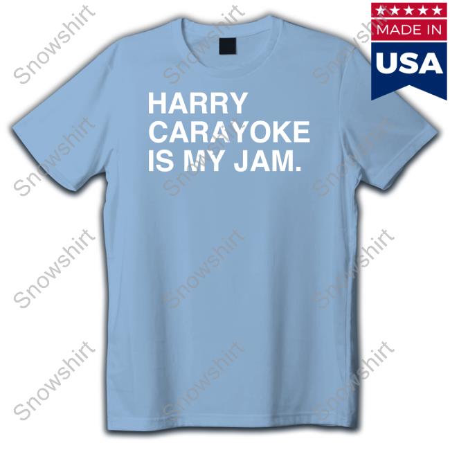 Obvious Shirts Harry Carayoke Is My Jam Shirt Chicago Cubs