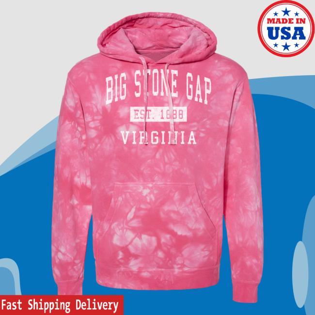 Official Hometown Apparel Clothing Merch Big Stone Gap Virginia Classic Established 1888 Tie-Dye Sweaters S - 5XL Tie Dye Pink / White