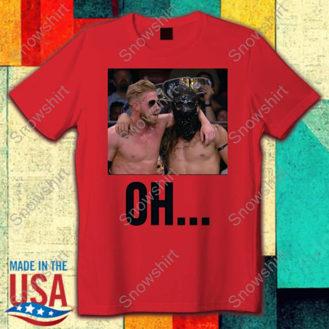 Roderick Strong And Adam Cole Oh Tee Shirt Official Roderick Strong And Adam Cole Oh Shirts