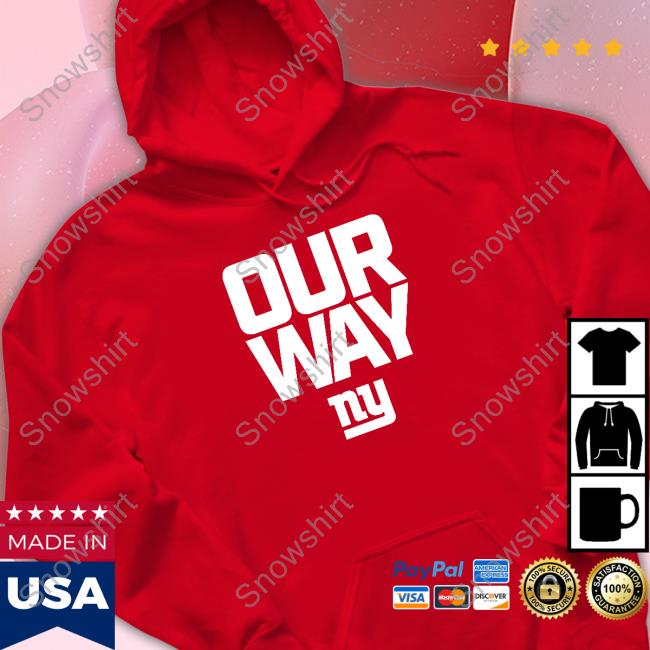 Our Way Hooded Sweatshirt Official Our Way T Shirt