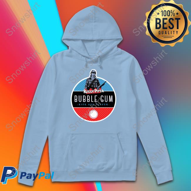Roddy Piper Bubble Gum Kickass Flavor Shirt Blue Roddy Piper Bubble Gum Kickass Flavor T Shirt