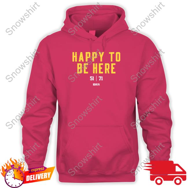 Nate Herbig Happy To Be Here 51 71 Shirt Nick Farabaugh Official Nate Herbig Happy To Be Here 51 71 Shirt Brooke Pryor Nick Farabaugh