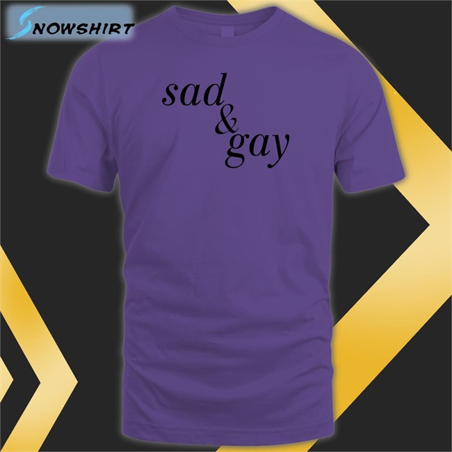 Shirts That Go Hard Sad & Gay Long Sleeve Tee Shirt Shirtsthtgohard
