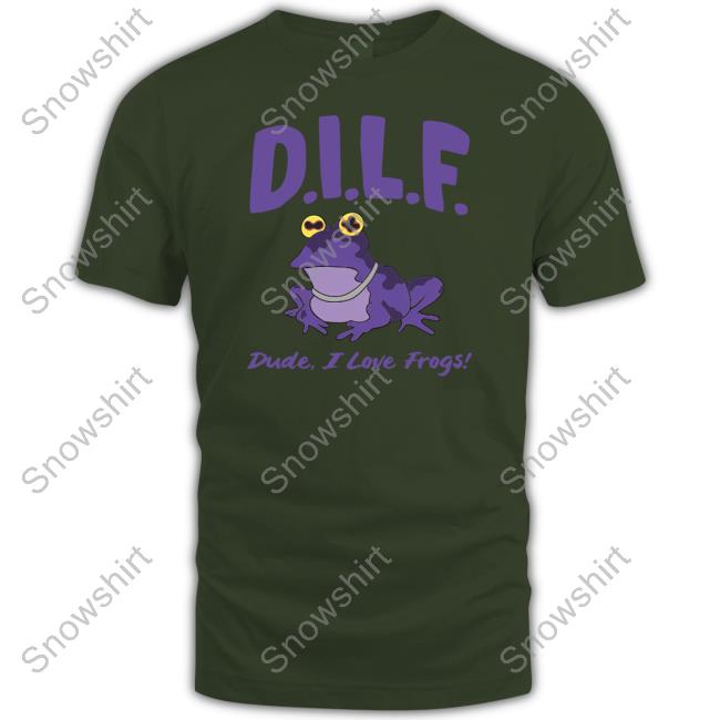 Dude I Love Frogs Hoodie Dilf Dude I Love Frogs Long Sleeve Shirt