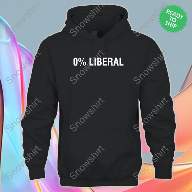 0% Liberal Sweatshirt Johnny Midnight 0% Liberal Shirt Its_The_Dr