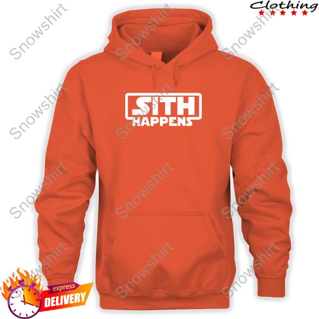 Official Sith Happens T Shirt Official Elucinate Sith Happens Shirt