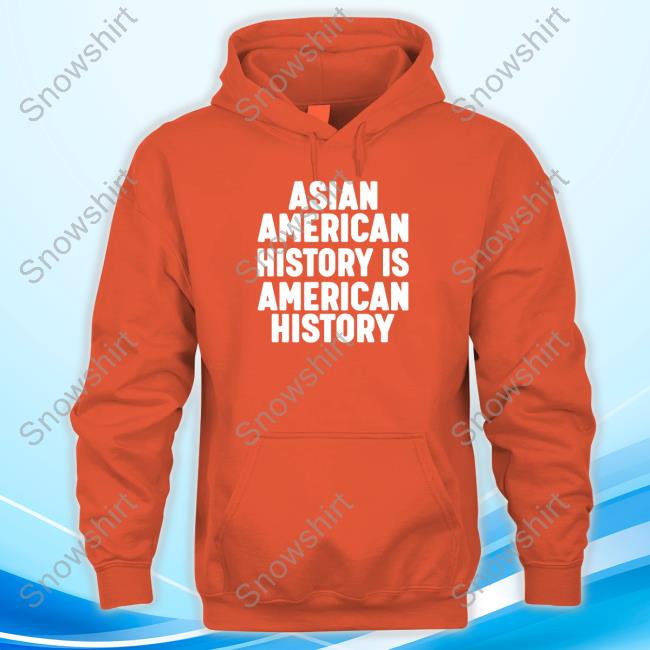 Official Asian American History IS American History Tee Asian American History IS American History Shirt