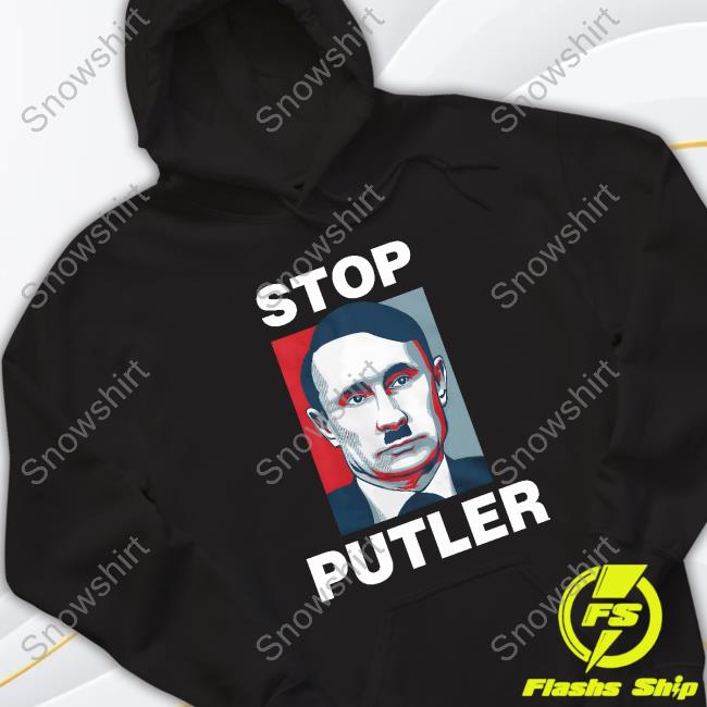 Stop Putler Shirts
