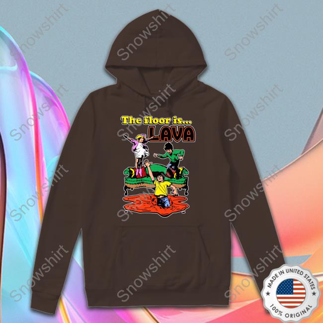 The Floor Is Lava Funny Long Sleeve Tee The Floor Is Lava Shirt Shirts That Go Hard