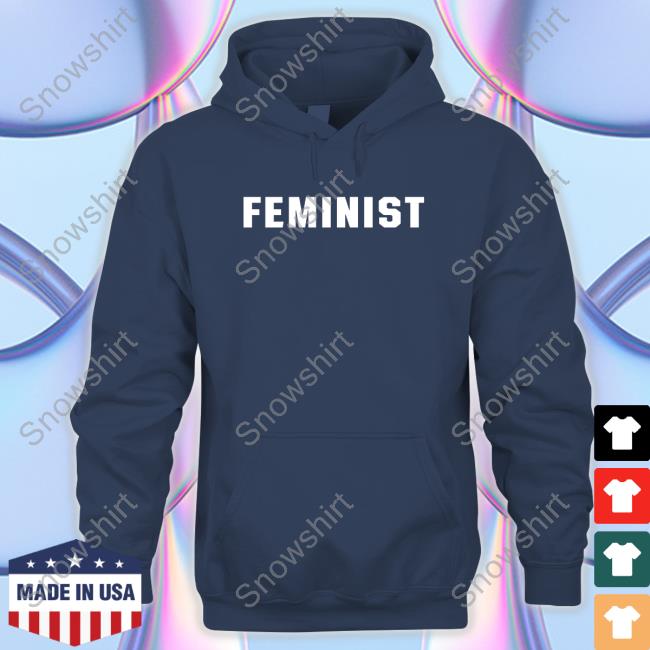 Alex S Trujillo Feminist Shirts Alexstrujillo Official Feminist Shirt