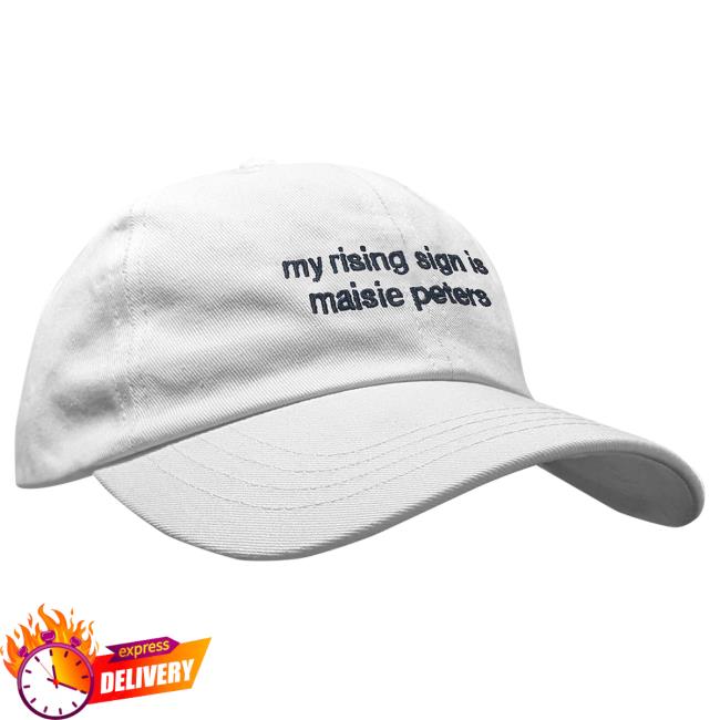 Official Maisie Peters Merch Store My Rising Sign Is Maisie Peters Cap