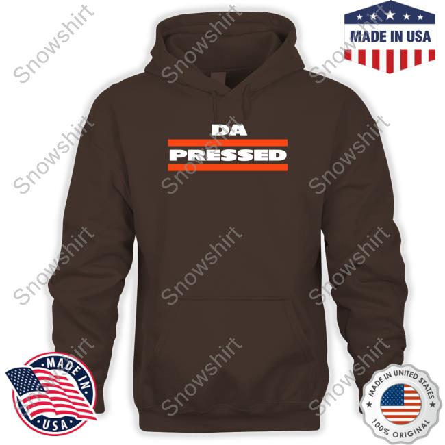 Da Pressed Sweatshirt Official Da Pressed Shirts