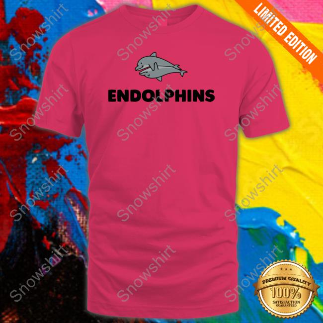 Endolphins Shirts Endolphins Hoodie