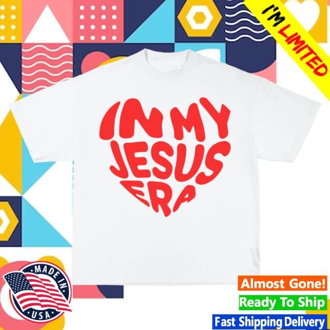In My Jesus Era Unisex Shirt