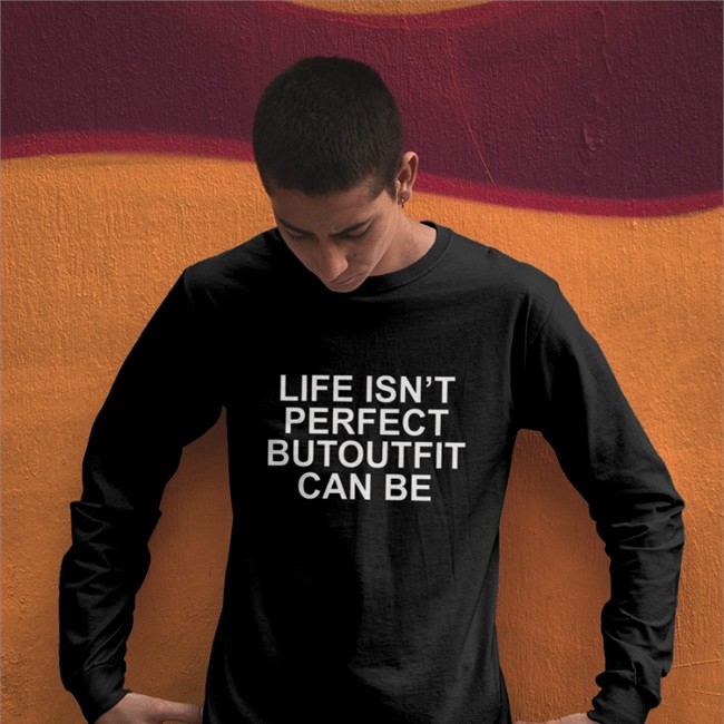 Life Isn’t Perfect Butoutfit Can Be T-Shirt Poorly Translated Shirts