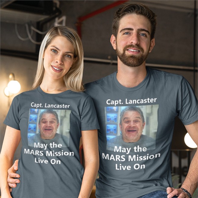 Space Force Patton Oswalt Capt Lancaster May The Mars Mission Live On T Shirt